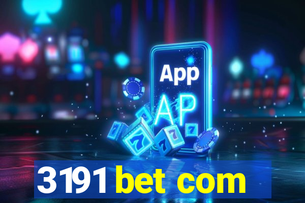 3191 bet com